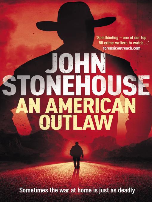 Title details for An American Outlaw by John Stonehouse - Available
